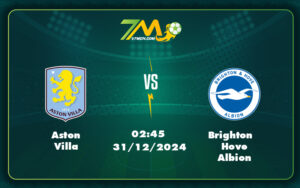 aston villa brighton hove albion 31 12 ngoai hang anh - Soi kèo trận đấu Aston Villa vs Brighton Liệu Lợi Thế Sân Nhà Có Giúp Villa Bứt Phá