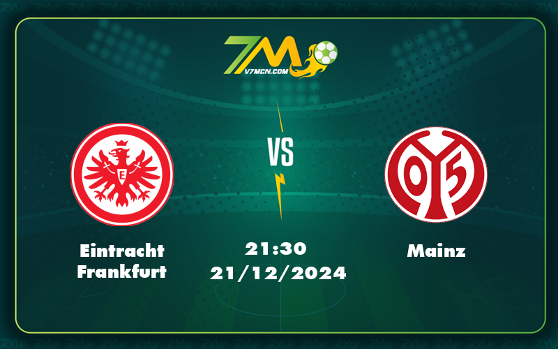 eintracht frankfurt mainz 21 12 bundesliga - Nhận định soi kèo Eintracht Frankfurt vs Mainz Cơ hội vàng cho top đầu