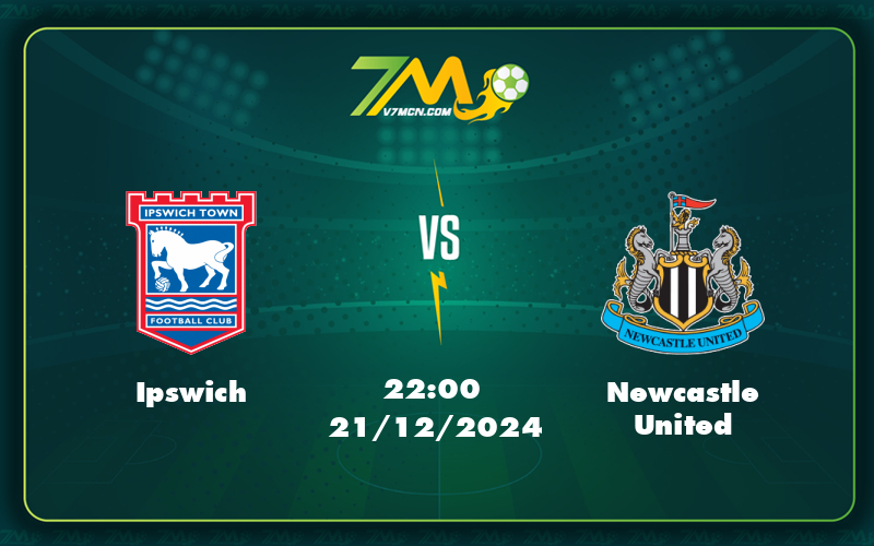 ipswich newcastle united 21 12 ngoai hang anh - Soi kèo Ipswich vs Newcastle United Lợi thế nghiêng về đội khách