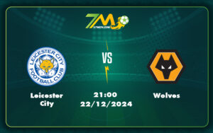 leicester city wolves 22 12 ngoai hang anh - Nhận định - Soi kèo Leicester City vs Wolves Cuộc đấu cân não tại nhóm cuối bảng