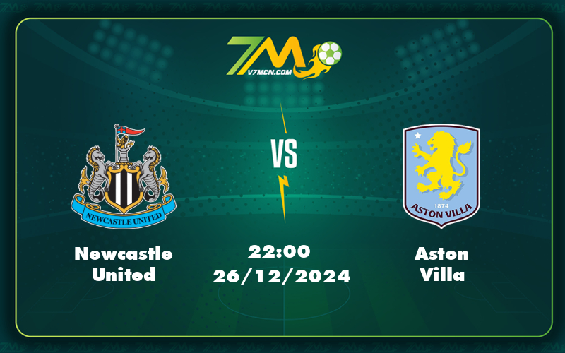 newcastle united aston villa 26 12 ngoai hang anh - Nhận định soi kèo Newcastle United vs Aston Villa Cuộc chiến hấp dẫn tại Ngoại hạng Anh