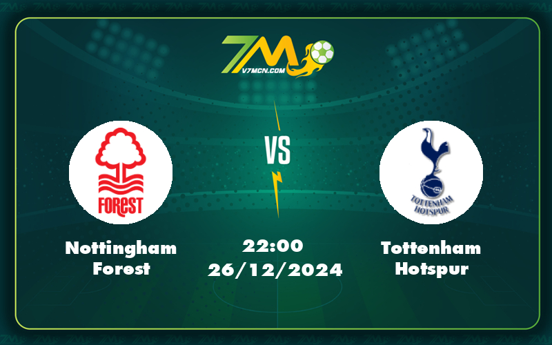 nottingham forest tottenham hotspur 26 12 ngoai hang anh - Nhận Định Soi Kèo Nottingham Forest vs Tottenham Hotspur Cuộc Đọ Sức Hấp Dẫn Ngày 26/12