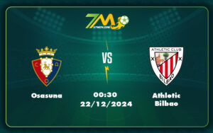 osasuna athletic bilbao 22 12 la liga - Nhận định soi kèo Osasuna vs Athletic Bilbao Cuộc chiến không cân sức