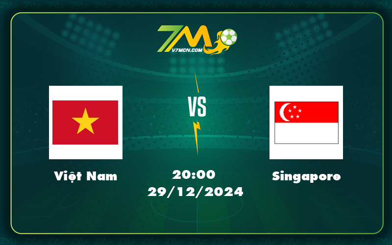 viet nam singapore 29 12 aff suzuki cup - Nhận định trận đấu Việt Nam vs Singapore Soi kèo đầy đủ tại AFF Suzuki Cup ngày 29/12