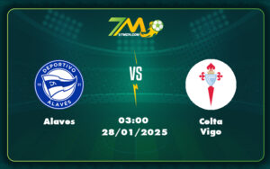 alaves celta vigo 28 01 la liga - Nhận định trận đấu Alaves vs Celta Vigo Cân não tại La Liga