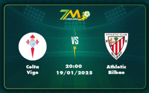 celta vigo athletic bilbao 19 01 la liga - Celta Vigo vs Athletic Bilbao Cuộc đối đầu đáng chờ đợi tại La Liga