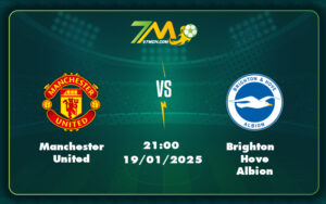 manchester united brighton hove albion 19 01 ngoai hang anh - Nhận định Soi kèo Manchester United vs Brighton Quỷ Đỏ hướng tới chiến thắng quan trọng