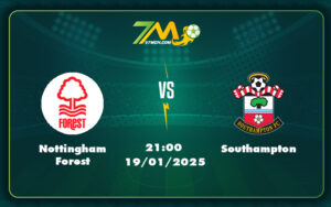 nottingham forest southampton 19 01 ngoai hang anh - Soi kèo Nottingham Forest vs Southampton Thế cuộc nghiêng về đội chủ nhà