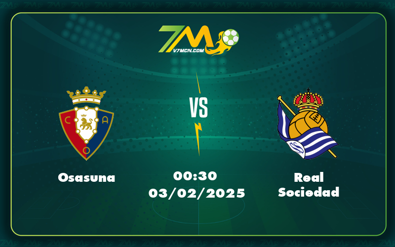 osasuna real sociedad 03 02 la liga - Nhận định Soi Kèo Osasuna vs Real Sociedad Cuộc Chạm Trán Hấp Dẫn Tại La Liga