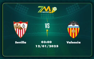 sevilla valencia 12 01 la liga - Nhận định soi kèo Sevilla vs Valencia Cuộc đối đầu cân não tại La Liga