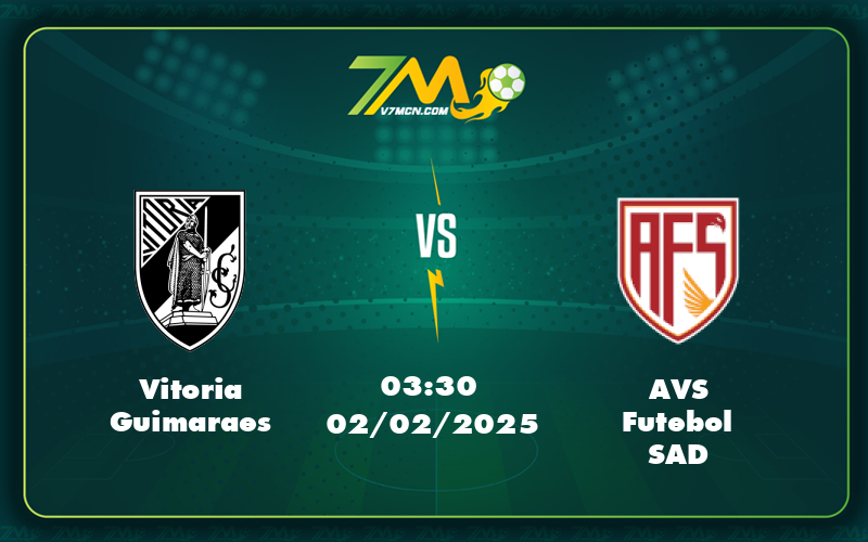 vitoria guimaraes avs futebol sad 02 02 vdqg bo dao nha - Nhận định soi kèo Vitoria Guimaraes vs AVS Futebol SAD Cuộc đối đầu khó lường tại VĐQG Bồ Đào Nha