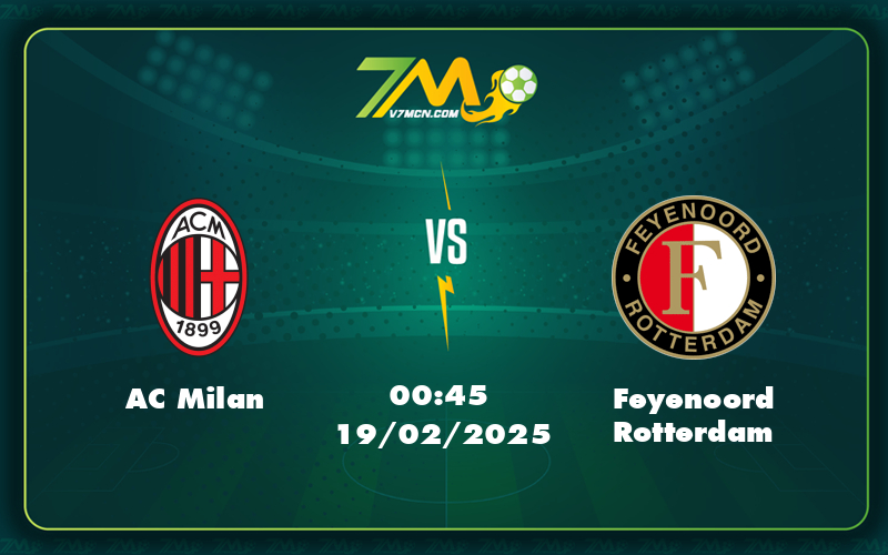 ac milan feyenoord rotterdam 19 02 c1 - AC Milan vs Feyenoord Rotterdam Đội nhà quyết tâm phục thù trên sân nhà