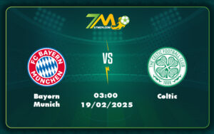 bayern munich celtic 19 02 c1 - Nhận định soi kèo Bayern Munich vs Celtic Cơ hội nào cho đội khách