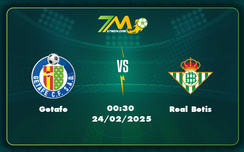 getafe real betis 24 02 la liga - Nhận định trận đấu Getafe vs Real Betis Cuộc so tài cân sức tại La Liga