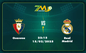 osasuna real madrid 15 02 la liga - Nhận định soi kèo trận Osasuna vs Real Madrid Thử thách cho đội đầu bảng