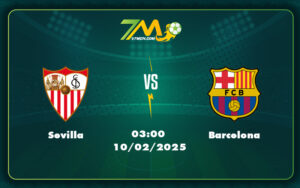 sevilla barcelona 10 02 la liga - Nhận định soi kèo Sevilla vs Barcelona Sức mạnh vượt trội của Gã khổng lồ xứ Catalan